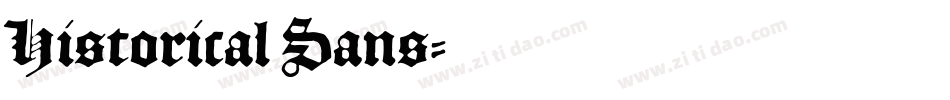 Historical Sans字体转换